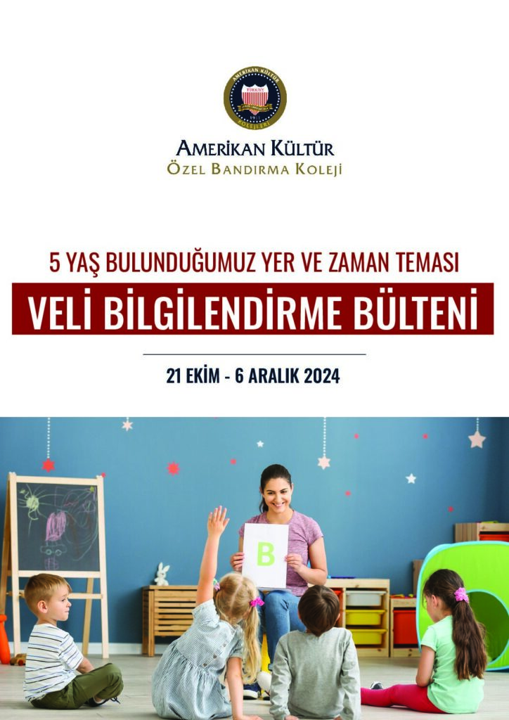 thumbnail of 5 YAŞ BULUNDUĞUMUZ YER VE ZAMAN VELİ BÜLTENİ__